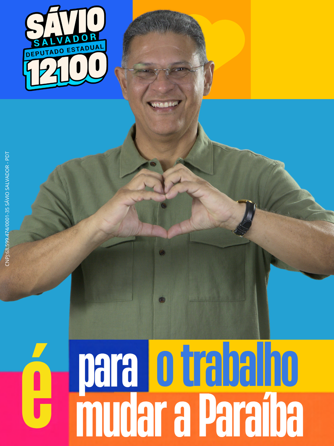 Material de campanha de Sávio Salvador: para o trabalho mudar a Paraíba